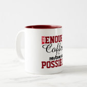 Met voldoende koffie is alles mogelijk grappige mo tweekleurige koffiemok (Voorkant links)