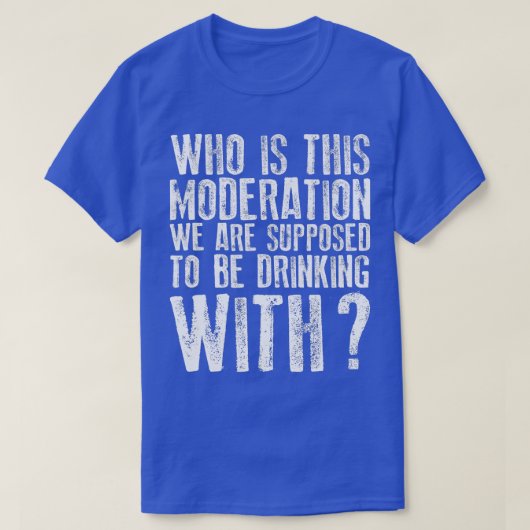 Met wie is die modernisering die we verondersteld  t-shirt (Design voorkant)