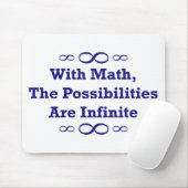 Met Wiskunde zijn de mogelijkheden oneindig Muismat (Met muis)