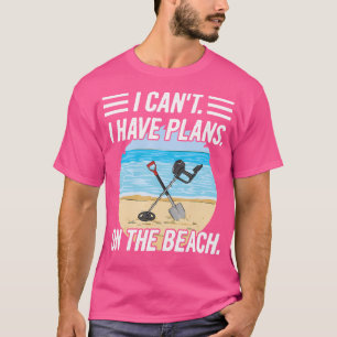 Metaal detecteren citaat voor een schattenjager t-shirt