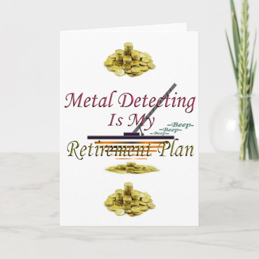 Metaal detecteren is mijn pensioenplan kaart (Voorkant)