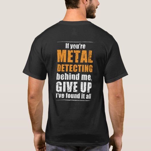 Metaal detecteren t-shirt - ideaal metaaldetectieg (Achterkant)