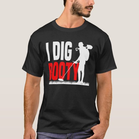Metaal detecteren Treasure Hunt Detectorist Ik gra T-shirt (Voorkant)