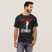 Metaal detecteren Treasure Hunt Detectorist Metal  T-shirt (Voorkant volledig)