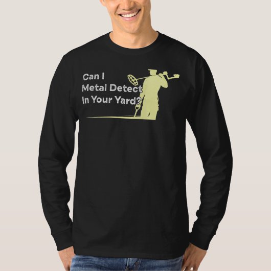 Metaal detecterend Humor metaal detector T-shirt (Voorkant)
