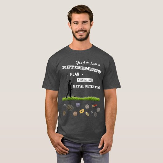 Metaal detecterend pensioenplan t-shirt (Voorkant volledig)