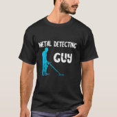 Metaal Detectie Guy Detector Relic Hunter Detectie T-shirt (Voorkant)