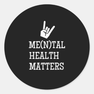 Metaal Geestelijke Gezondheid Zaken Gebaar Citaat  Ronde Sticker