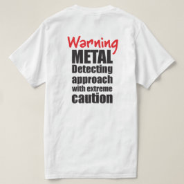 Metaal opsporen van t-shirt - leuk, bizar geschenk