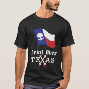 Metaal over Texas T-Shirt