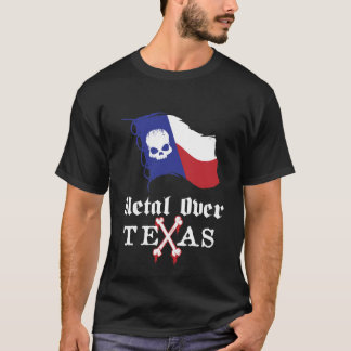 Metaal over Texas T-Shirt