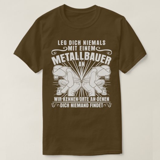 metaalarbeiders en metaalconstructies, Gezegde van T-shirt (Design voorkant)