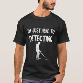 Metaaldetector is hier net om relikwie te detecter t-shirt (Voorkant)
