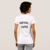 Metaallevens voor vrouwen t-shirt (Achterkant volledig)