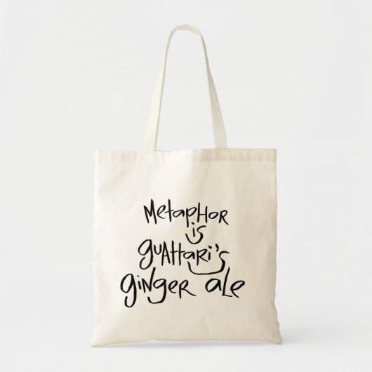 Metafoor is de Ginger Ale van Guattari Tote Bag (Voorkant)