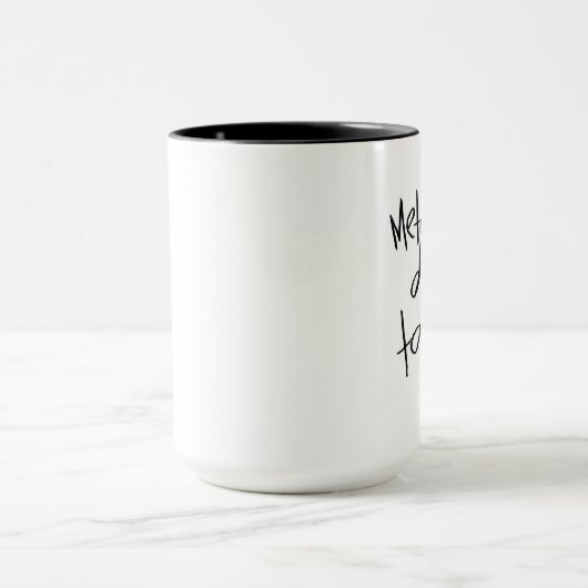 Metafoor is vandaag overleden mok (Midden)