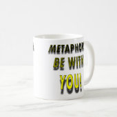 Metaforen zijn bij u grappige mok of reismok (Voorkant rechts)