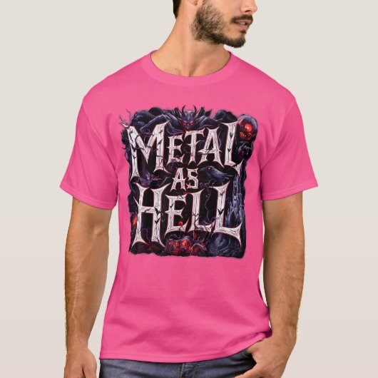 Metal As Hell Heavy Metal Muziekquote T-shirt (Voorkant)