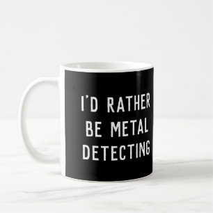 METAL DETECTING IK BEN LIEVER CADEAU MOK