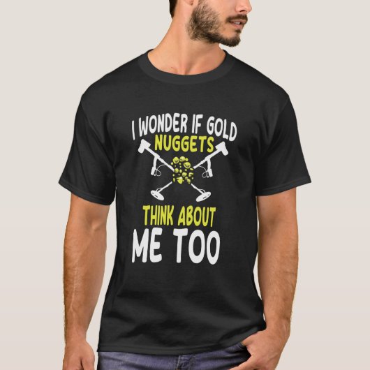 Metal Detecting Saying Metal Detector T-shirt (Voorkant)
