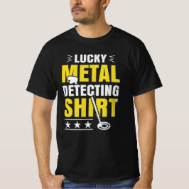 Metal Detecting  T-Shirt