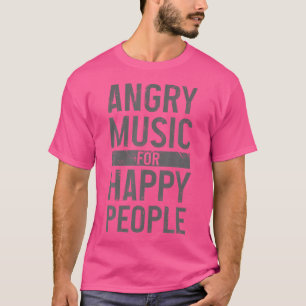 Metal Head Angry Music Happy People Metal Fan Meta T-shirt