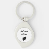 Metal Keychain Don’t Mess With MeMinimalist Design (Voorkant)