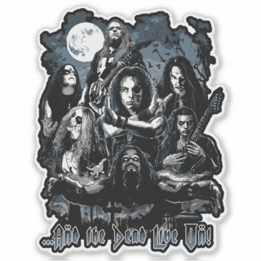 Metal Legends Die-Cut Sticker - The Dead Live On! (Voorkant)
