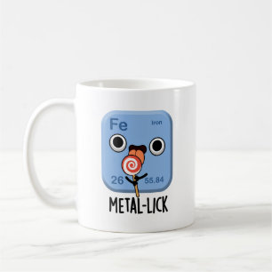 Metal-lick Funny Chemistry Metal Pun Koffiemok