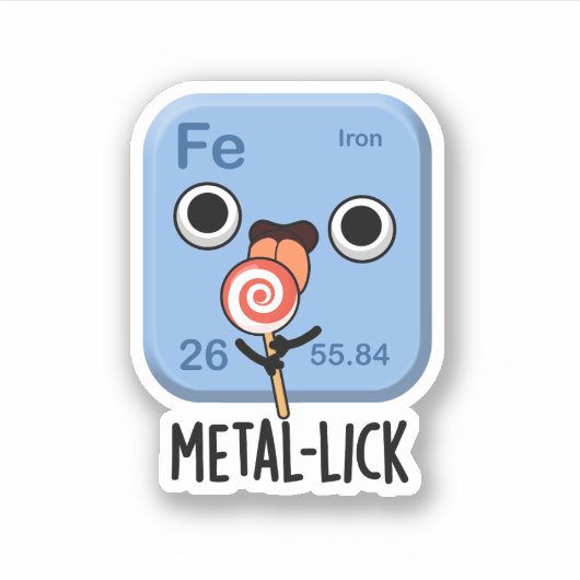 Metal-lick Funny Chemistry Metal Pun Sticker (Voorkant)