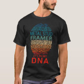 Metal Stud Framer Het zit in mijn DNA T-shirt (Voorkant)