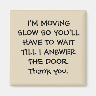 METALEN DEURMAGNEET "LANGZAAM BEWEGEN" WACHT BIJ D MAGNEET