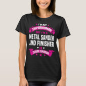 Metalen schuurmachine en afwerkmachine t-shirt (Voorkant)