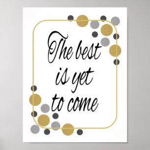 Metallic het beste is nog niet bereikt poster