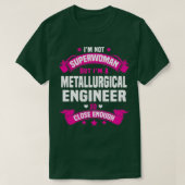 Metallurgisch ingenieur 1 t-shirt (Design voorkant)