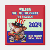 Metalphant voor President 2024 Magneetrood Magneet (Voorkant)