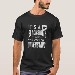 Metalsmith Blacksmithing die een smid smeedt T-shirt