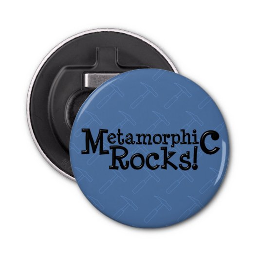 Metamorfe Rocks! Button Flesopener (Voorkant)