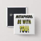Metaphoor moge je gunstig zijn Grappige knoop Badg Vierkante Button 5,1 Cm (Voorkant /achterkant)
