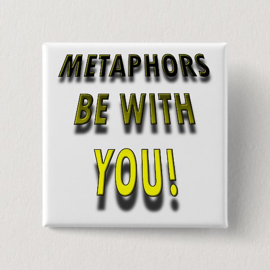 Metaphoor moge je gunstig zijn Grappige knoop Badg Vierkante Button 5,1 Cm (Voorkant)
