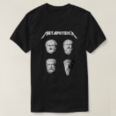 Metaphysica Fun Metal Philosophy Shirt (Design voorkant)