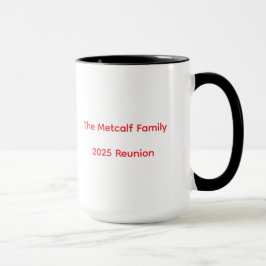 Metcalf Family Reunion 2025 Koffie Mok 2.0