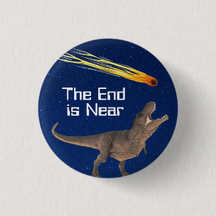 Meteor Dinosaur End is bijna een ramp Ronde Button 3,2 Cm
