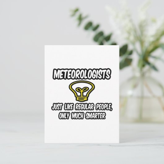 Meteorologen...gewone mensen, alleen slimmer briefkaart (Staand voorkant)