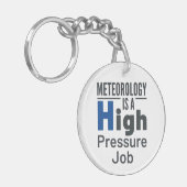 Meteorologie is een hoogdruktak-meteoroloog sleutelhanger (Voorkant Links)