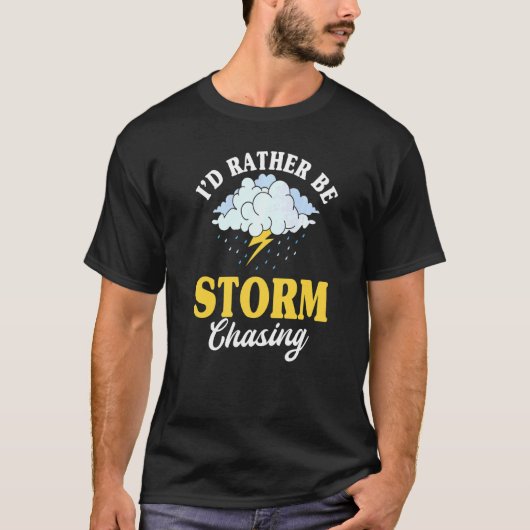 Meteorologisch Storm Chasing Forecaster Meteorolog T-shirt (Voorkant)
