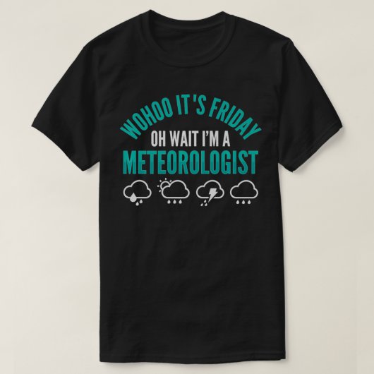 Meteorologische meteoroloog Weatherman Weather For T-shirt (Design voorkant)