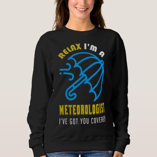 Meteorology Funny Trui (Voorkant)