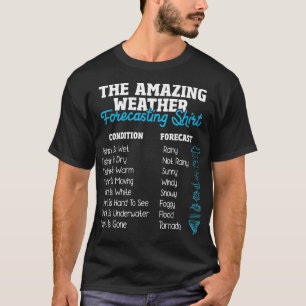 Meteoroloog bij weethervoorspeller t-shirt