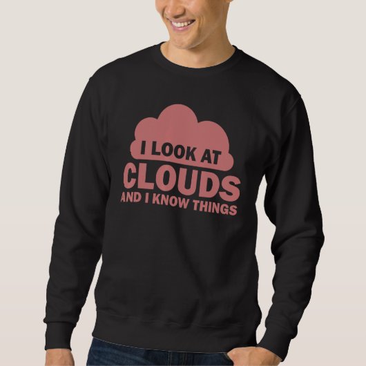 Meteoroloog Cool Chaser Weather Forecast Clouds Trui (Voorkant)